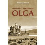 O Longo Caminho de Olga (Em Portuguese do Brasil) [Paperback] 0