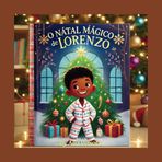 "O Natal Mágico de Lorenzo": "Uma Aventura de Alegria, Arte e Descobertas com Papai Noel"