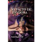 O PACTO DE PANDORA