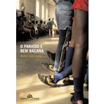 O Paraíso É Bem Bacana (Em Portuguese do Brasil) [Paperback] André Sant'Anna