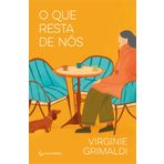 O QUE RESTA DE NÓS