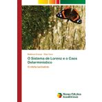 O Sistema de Lorenz e o Caos Determinístico