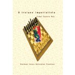 O Troiano Imperialista: Fidel Castro Ruz