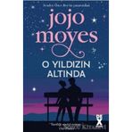 O Yıldızın Altında - Jojo Moyes