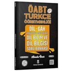 ÖABT MEB-AGS Türkçe Öğretmenliği Dilgah Dil Bilim ve Dil Bilgisi Soru Bankası
