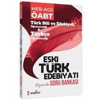 ÖABT Türk Dili ve Edebiyatı Eski Türk Edebiyatı Soru Bankası Çözümlü