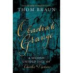 OBADIAH GRANGE: A Second Untold Tale of Charles Dickens