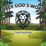 Obey God's Word: Cute and Easy Coloring Book