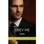 Obey me Once