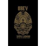 Obey: Supply and Demand