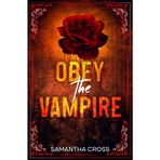 Obey The Vampire