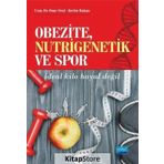 Obezite Nutrigenetik ve Spor - Kerim Bakan