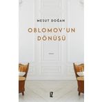 Oblomov'un Dönüşü - Mesut Doğan