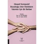 Obsesif Kompulsif Bozukluğu Olan Hastaların Yakınları İçin Bir Rehber - Gül Eryılmaz