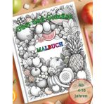 Obst und Gemüse Malbuc: Über 40 lustige Bilder zum Malen, Spaß haben und Lernen mit Obst und Gemüse.