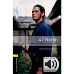 OBWL Level 1: 47 Ronin A Samurai Story from Japan Audio Pack - Oxford University Press