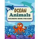 Ocean Animals: Coloring Book For Kids