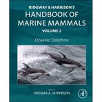Oceanic Dolphins: Ridgway and Harrison's Handbook of Marine Mammals, Volume 2