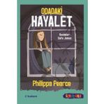 Odadaki Hayalet - Sen de Oku - Philippa Pearce