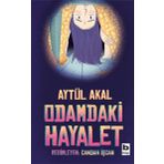 Odamdaki Hayalet - Aytül Akal