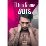 ODIS III: Il tuo nome (Terza dilogia)
