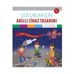 ODTÜ Geliştirme Vakfı Yayıncılık Çocuklar İçin Akıllı Cihaz Tasarımı