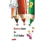 ODTÜ Geliştirme Vakfı Yayıncılık Kırmızı Anne İle Yeşil Baba