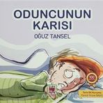 Oduncunun Karısı - Oğuz Tansel
