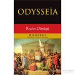 ODYSSEIA KRALIN DÖNÜŞÜ - HOMEROS