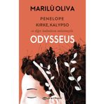 Odysseus: Penelope Kirke Kalypso Ve Diğer Kadınların Anlatımıyla Epsilon Yayınevi