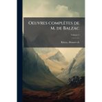 Oeuvres complètes de M. de Balzac
