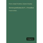 OEuvres posthumes de P. J. Proudhon: France et Rhin