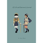 Of Life and Passions: A Journal
