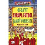 Ofsayt Avrupa Futbol Şampiyonası / Eğlenceli Spor - Michael Coleman - Eğlenceli Bilgi Yayınları