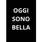 Oggi sono bella: Taccuino per appunti. Quaderno divertente a righe | Idea regalo per amico, collega, capo, familiare | Idea per Natale, Laurea, ... Umorismo da ufficio. Quaderno Formato A4