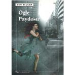 Öğle Paydosu - Cem Selcen (1.baskı)