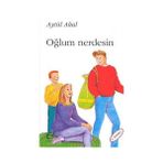Oğlum Nerdesin - Aytül Akal