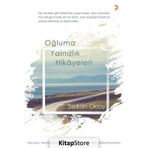 Oğluma Yalnızlık Hikayeleri - Serkan Oklay