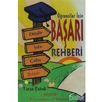 ÖĞRENCİLER İÇİN BAŞARI REHBERI - TURAN ÇABUK
