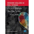 Öğrenme Güçlüğü ve Özel Yetenek Kavramlarına Disiplinler Arası Bakış Anne Baba Öğretmen Kılavuz Kitabı - Adviye Pınar Konyalıoğlu