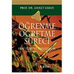 ÖĞRENME - ÖĞRETME SÜRECI - AHMET SABAN