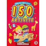 Öğreten Eğlendiren 150 Aktivite - Kolektif
