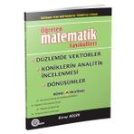 Öğreten Matematik Fasikülleri Düzlemde Vektörler Koniklerin Analitik İncelenmesi Dönüşümler Konu Anlatımlı - Gür Yayınları
