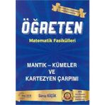 Öğreten Matematik Fasikülleri Mantık Kümeler ve Kartezyen Çarpımı-Gür Yayınları