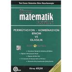 Öğreten Matematik Fasikülleri - Permütasyon - Kombinasyon - Binom - Olasılık ve İstatistik Konu Anlatımlı