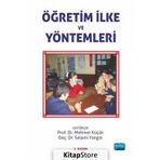 ÖĞRETİM İLKE VE YÖNTEMLERİ - MEHMET KÜÇÜK, SELAMI YANGIN