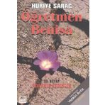 ÖĞRETMEN BENISA 3. KITAP ADANMIŞ AYDINLIK - HURIYE SARAÇ