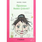 Öğretmen Neden Çıldırdı - Mavisel Yener