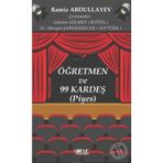 Öğretmen ve 99 Kardeş - Ramiz Abdullayev - Gülnar Yayınları