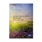 Öğretmenlerin Mesleki Profesyonel Hayatları - Bahar Özgen Hilmi Koç Nilüfer Ülker Güzide Bayhan Ayşen Bakioğlu